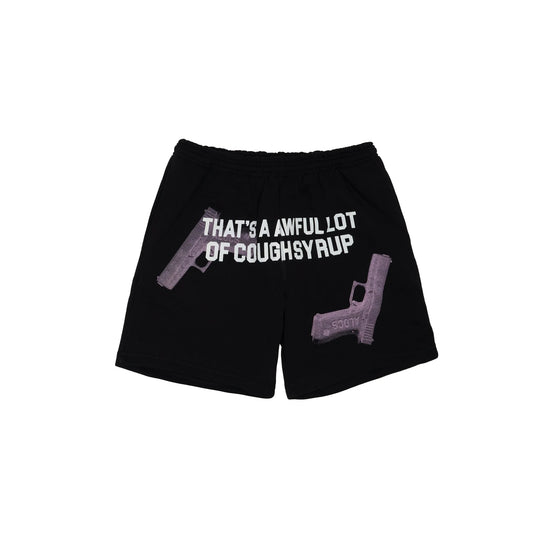 THATS A AWFUL LOT OF COUGH SYRUP “GLOCC”SHORTS