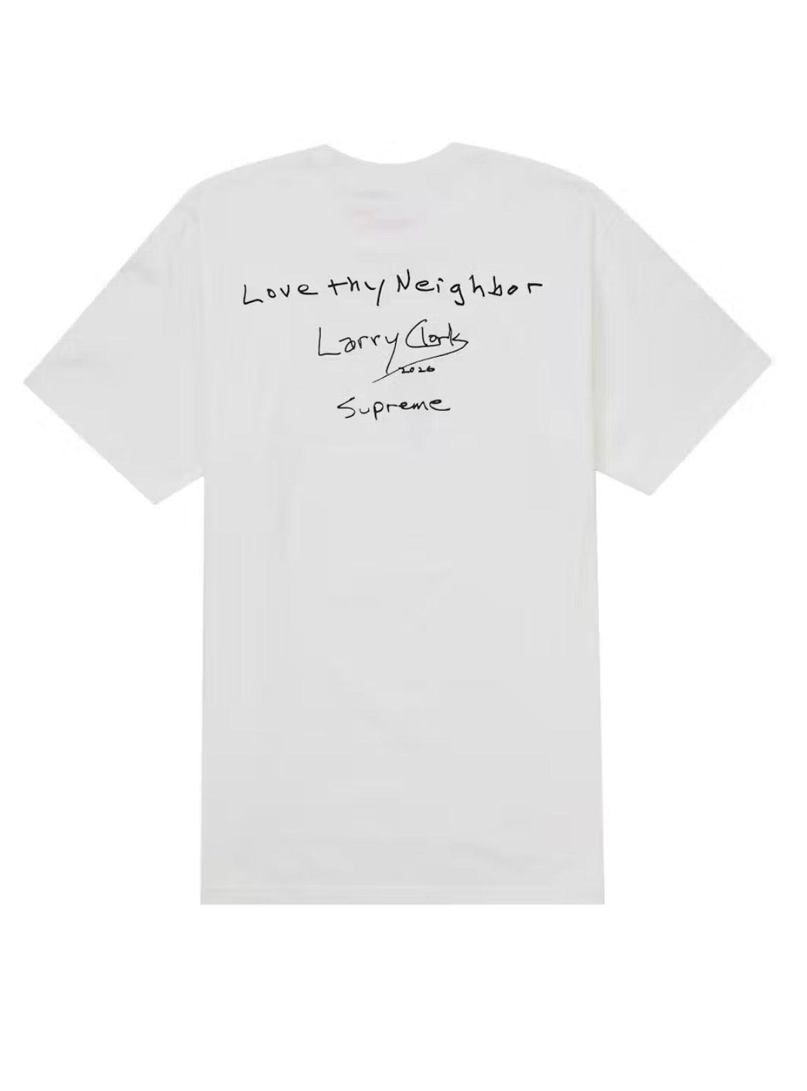 SUPREME LARRY CLARK NEIGHBOR TEE “WHITE” (BRAND NEW)