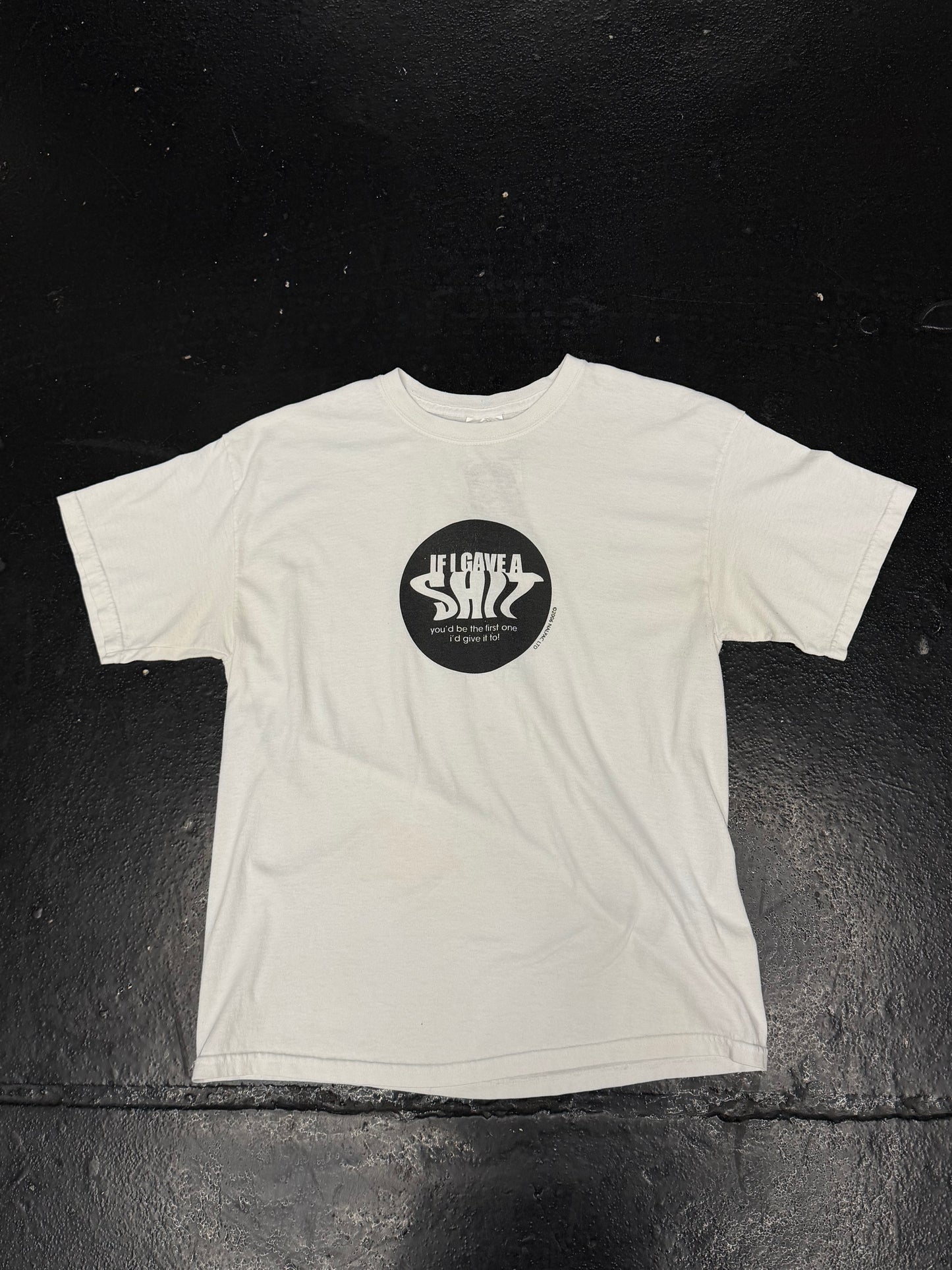 IF I GAVE A SH*T T-SHIRT